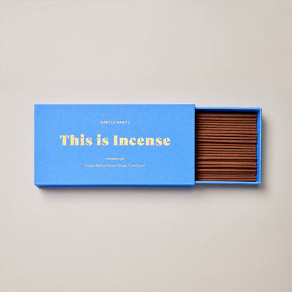 GENTLE HABITS - This Is Incense - IMMERSION